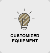 Customized equipment